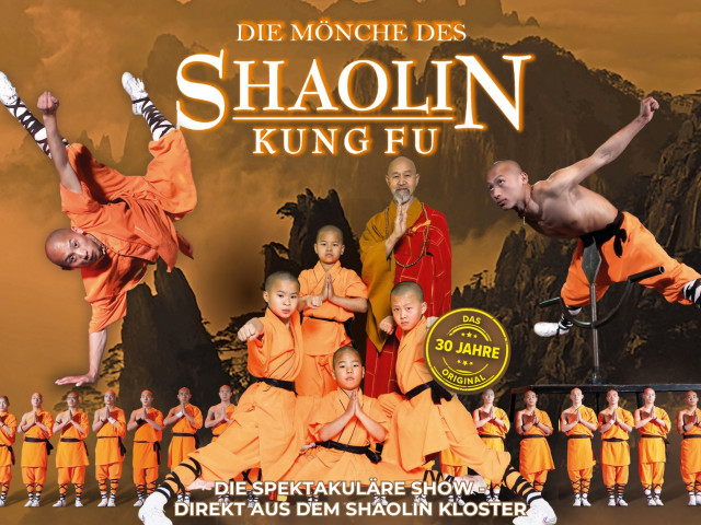 Die Mönche des Shaolin Kung Fu - Die spektakuläre Show direkt aus dem Shaolin Kloster