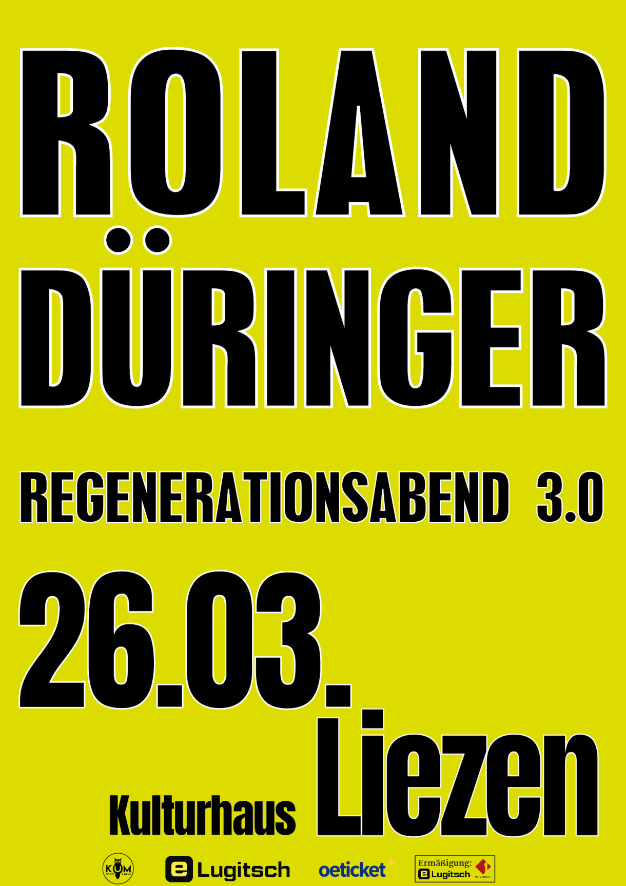 Roland Düringer - "Regenerationsabend 3.0"