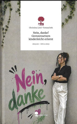 Nein, danke! Grenzen setzen kinderleicht erlernt