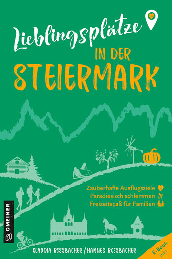 Lieblingsplaetze in der Steiermark (Buchcover: Gmeiner)