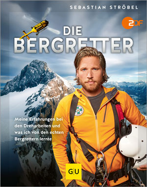 Die Bergretter (Foto und Cover: Gräfe und Unzer Verlag/ Nicole Giesa)