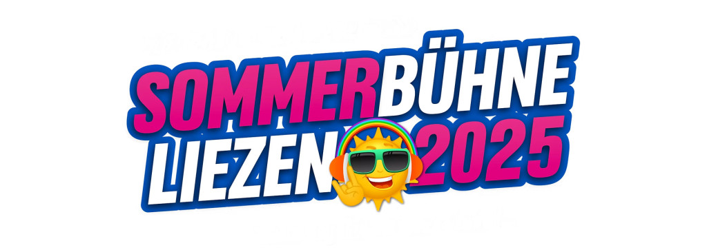 Sommerbühne  Liezen 2025 – das Stadt-Festival für die ganze Familie!